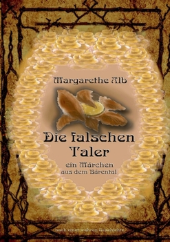 Paperback Die falschen Taler: Ein Märchen aus dem Bärental [German] Book