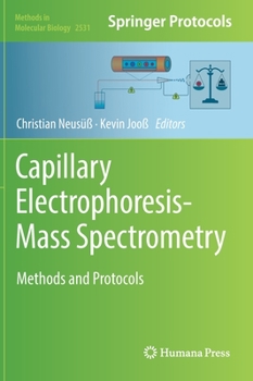Hardcover Capillary Electrophoresis-Mass Spectrometry: Methods and Protocols Book