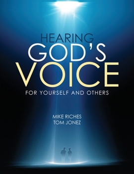 Paperback Hearing God's Voice for Yourself and Others: Course Manual Book