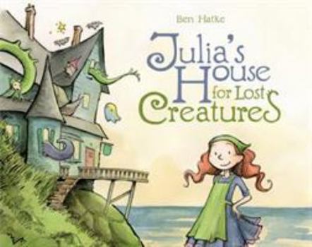 Hardcover Julia's House for Lost Creatures Book