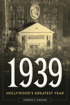 Hardcover 1939: Hollywood's Greatest Year Book