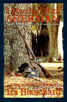Paperback I Marched with Sherman: Civil War Memoris of the 20th Illinois Volunteer Infantry Book