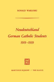 Paperback Neudeutschland, German Catholic Students 1919-1939 [German] Book