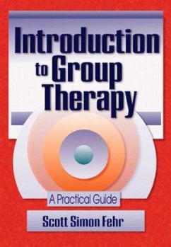 Hardcover Introduction to Group Therapy: A Practical Guide Book