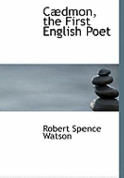 Paperback Cabdmon, the First English Poet [Large Print] Book