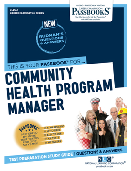 Paperback Community Health Program Manager (C-4300): Passbooks Study Guide Volume 4300 Book