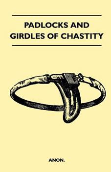Paperback Padlocks and Girdles of Chastity Book