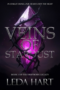 Paperback Veins of Stardust: Book 1 of the Driftborn Legacy Book