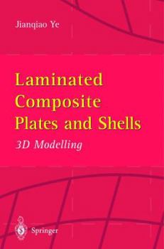 Paperback Laminated Composite Plates and Shells: 3D Modelling Book