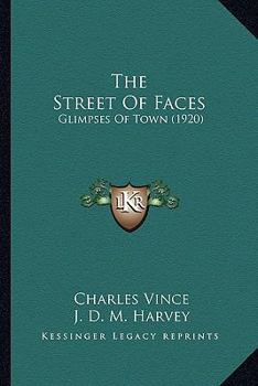 The street of faces: Glimpses of town