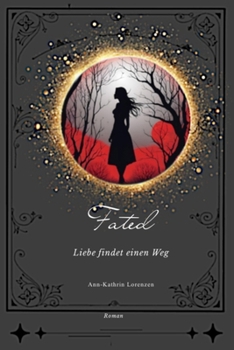 Paperback Fated: Liebe findet einen Weg [German] Book