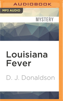 Louisiana Fever - Book #5 of the Andy Broussard/Kit Franklyn Mystery