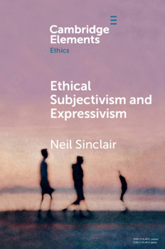 Paperback Ethical Subjectivism and Expressivism Book