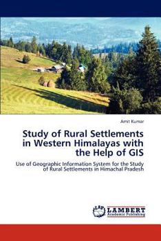 Paperback Study of Rural Settlements in Western Himalayas with the Help of GIS Book