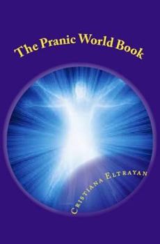 Paperback The Pranic World Book: Living Without Hunger Book