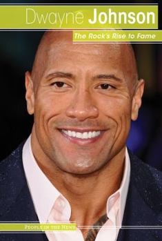 Paperback Dwayne Johnson: The Rock's Rise to Fame Book