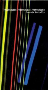Hardcover Frequencies: Eugenia Balcells [Multiple Languages] Book