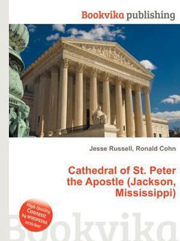 Paperback Cathedral of St. Peter the Apostle (Jackson, Mississippi) Book