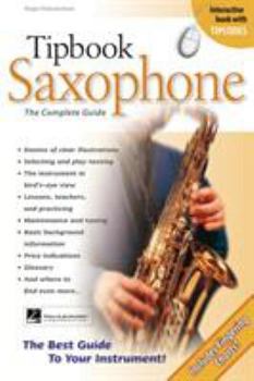 Paperback Tipbook Saxophone: The Complete Guide [With CD] Book