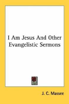 Paperback I Am Jesus And Other Evangelistic Sermons Book