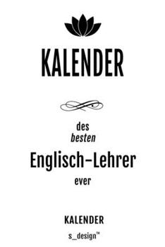 Kalender für Englisch-Lehrer: Wochen-Planer 2020 / Tagebuch / Journal für das ganze Jahr: Platz für Notizen, Planung / Planungen / Planer,  Erinnerungen und Sprüche (German Edition)