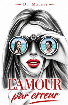 Paperback L'amour par erreur (French Edition) [French] Book