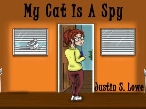 Paperback My Cat is a Spy Book