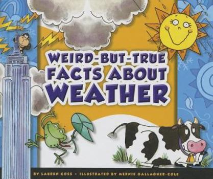 Library Binding Weird-But-True Facts about Weather Book