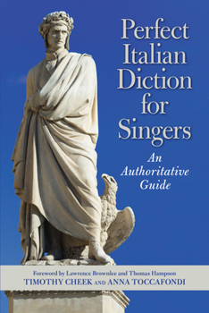 Paperback Perfect Italian Diction for Singers: An Authoritative Guide Book