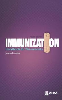 Spiral-bound Immunization Handbook for Pharmacists Book