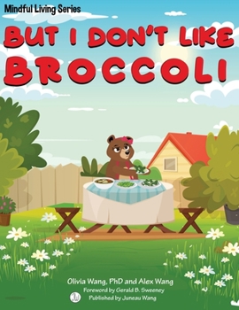 Paperback But I Don't Like Broccoli Book