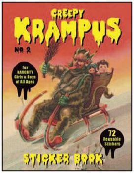 Paperback Creepy Krampus Sticker Book No.2: 72 Reusable Stickers for Naughty Girls & Boys of All Ages Book