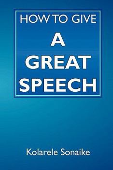 Paperback How to Give a Great Speech Book