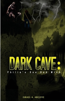 Paperback Dark Cave: Philia's One Bad Wish Book