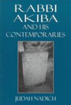 Paperback Rabbi Akiba and His Contemporaries Book