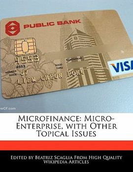 Paperback Microfinance: Micro-Enterprise, with Other Topical Issues Book