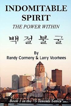 Paperback Indomitable Spirit: The Power Within Book