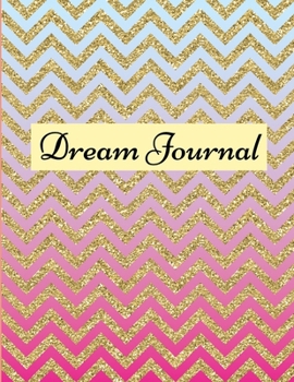 Paperback Dream journal: Notebook For Recording, Tracking And Analysing Your Dreams Book