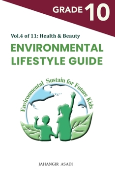 Paperback Environmental Lifestyle Guide Vol.4 of 11: For Grade 10 Students Book