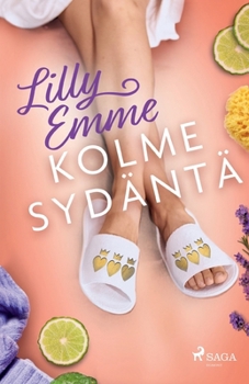 Paperback Kolme sydäntä [Finnish] Book