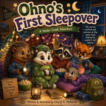 Paperback Ohno's First Sleepover: A Yonder Creek Adventure Book