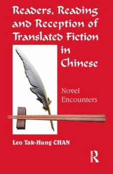 Paperback Readers, Reading and Reception of Translated Fiction in Chinese: Novel Encounters Book