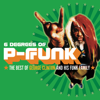 Music - CD Six Degrees of P-Funk: The Best of George Clinton  Book