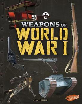 Hardcover Weapons of World War I Book