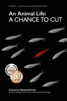 Paperback An Animal Life: A Chance to Cut (Series Book 2) Book