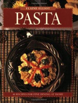 Paperback Pasta: 40 Recipes for Fine Dining at Home Book