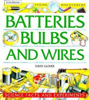 Paperback Batteries, Bulbs, and Wires Book