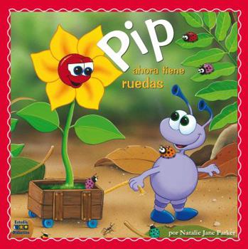Hardcover Pip ahora tiene ruedas (Spanish Edition) [Spanish] Book