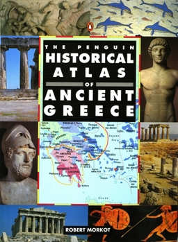 Paperback The Penguin Historical Atlas of Ancient Greece Book