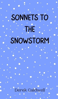 Hardcover Sonnets to the Snowstorm Book